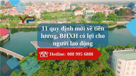 11 quy định mới về tiền lương, BHXH có lợi cho người lao động